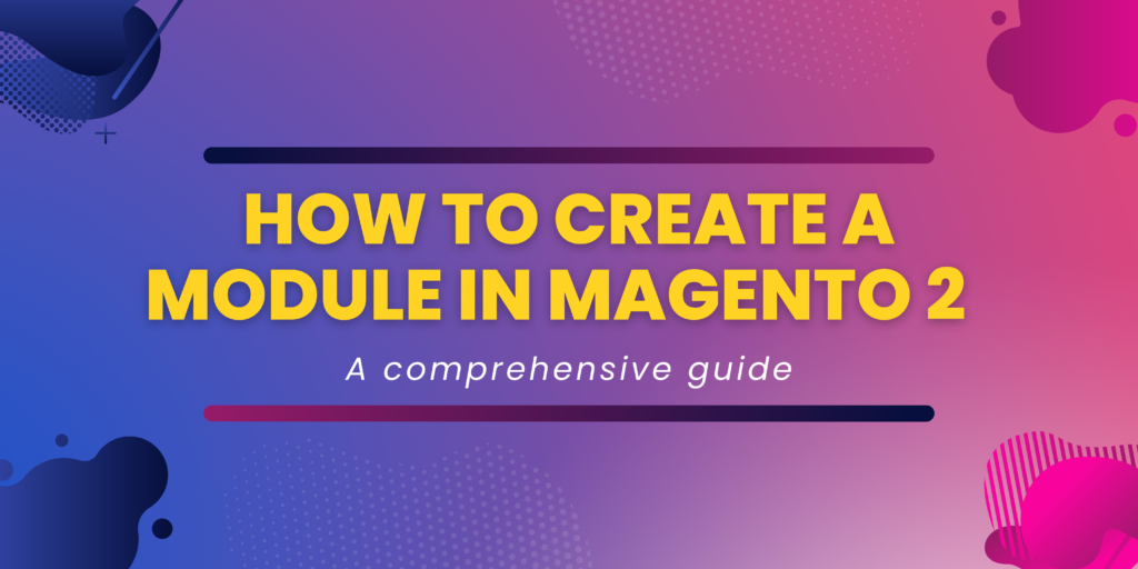 How to create a module in Magento 2