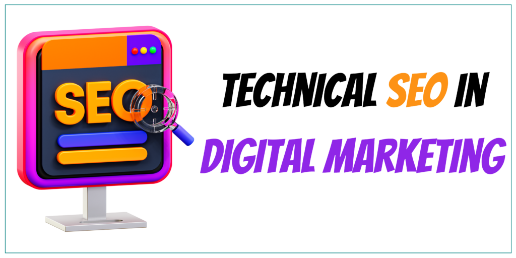 Technical seo in digital marketing