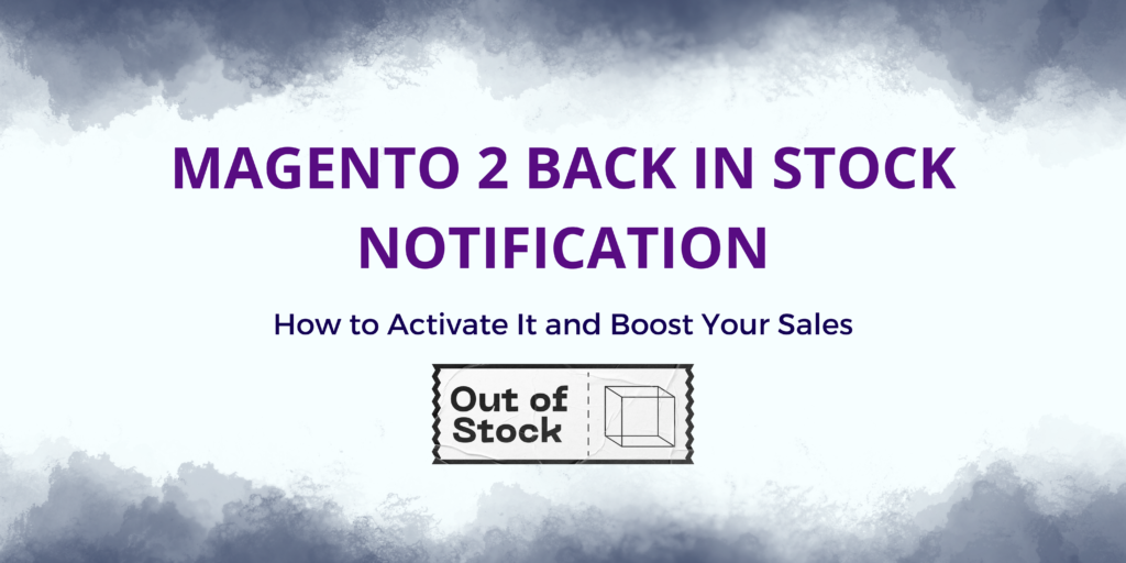 Magento 2 Back in Stock Notification